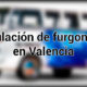 Rotulación de furgonetas en Valencia