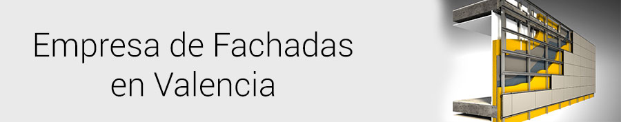 Empresa de fachadas ventiladas en Valencia