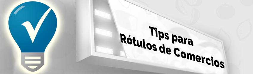 Tips Rotulos de Comercios Valencia